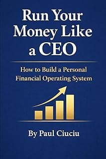 Run Your Money Like a CEO: How to Build a Personal Financial Operating System