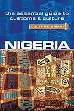 Nigeria - Culture Smart!: The Essential Guide to Customs & Culture