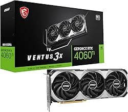 MSI Gaming GeForce RTX 4060 Ti 8GB GDRR6 128-Bit HDMI/DP Nvlink TORX Fan 4.0 Ada Lovelace Architecture Graphics Card (RTX 4060 Ti Ventus 3X 8G OC) (Renewed)